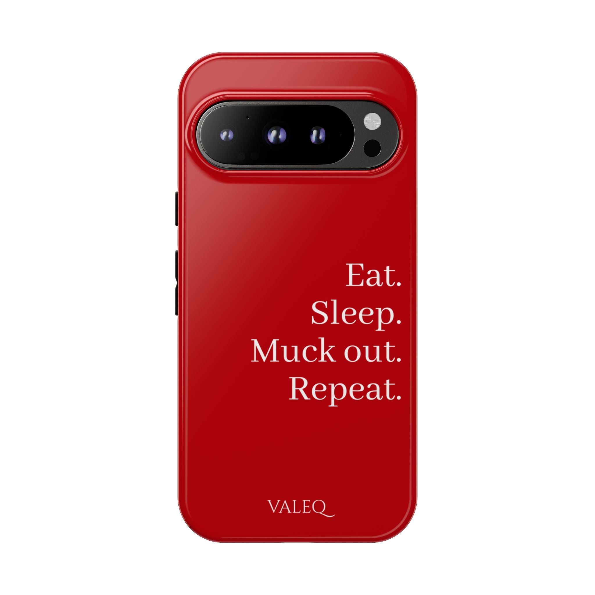 Eat. Sleep. Muck out. Repeat. Red Protective Phone Case
