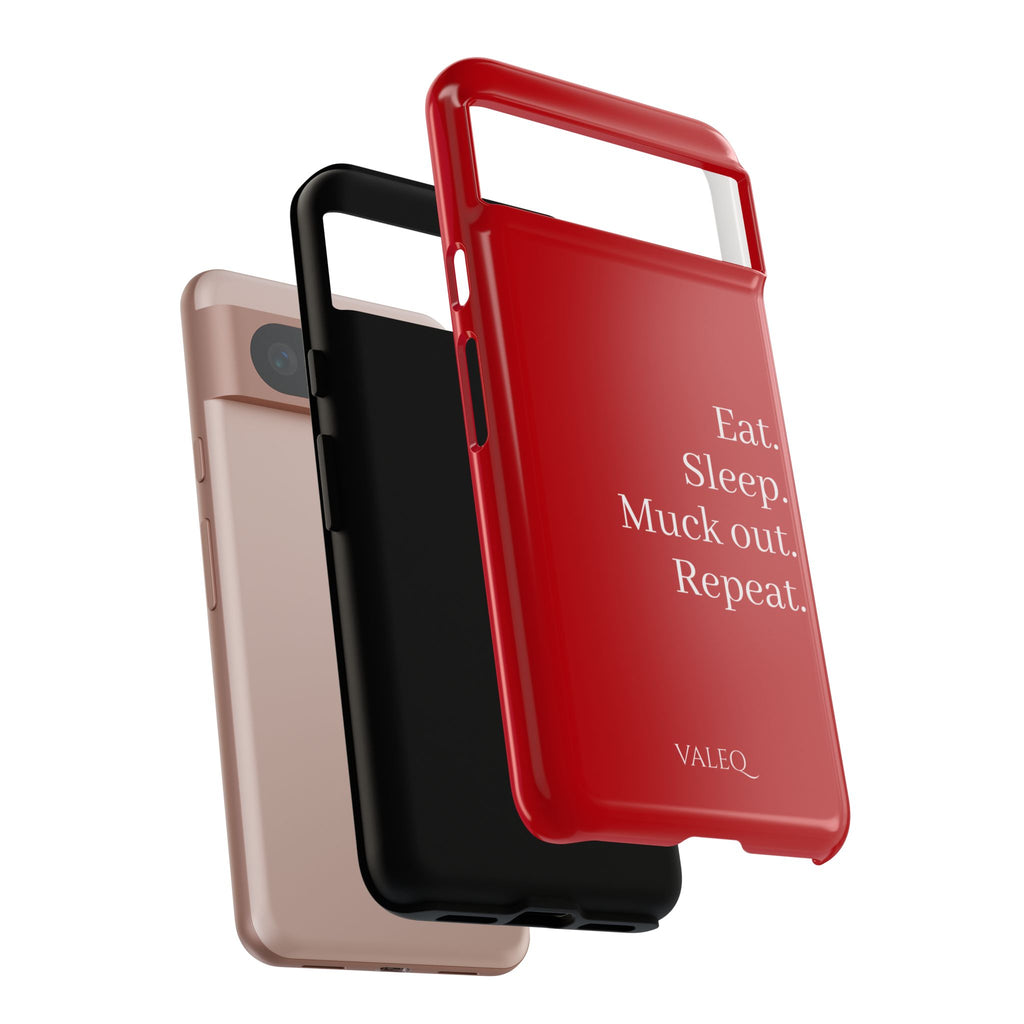 Eat. Sleep. Muck out. Repeat. Red Protective Phone Case