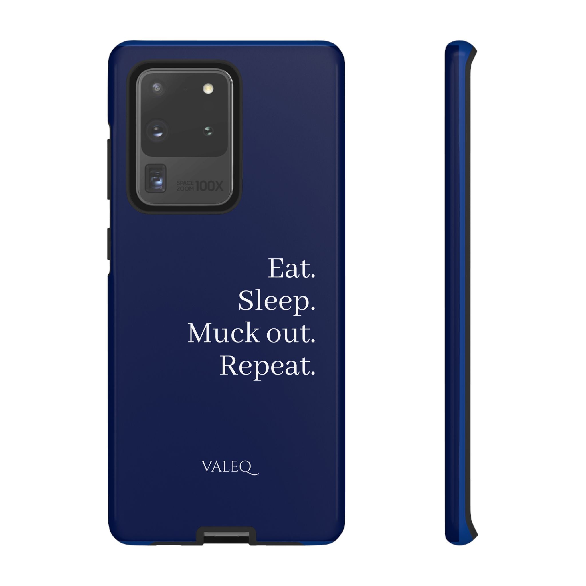 Eat. Sleep. Muck Out. Repeat. Tough Navy Phone Case