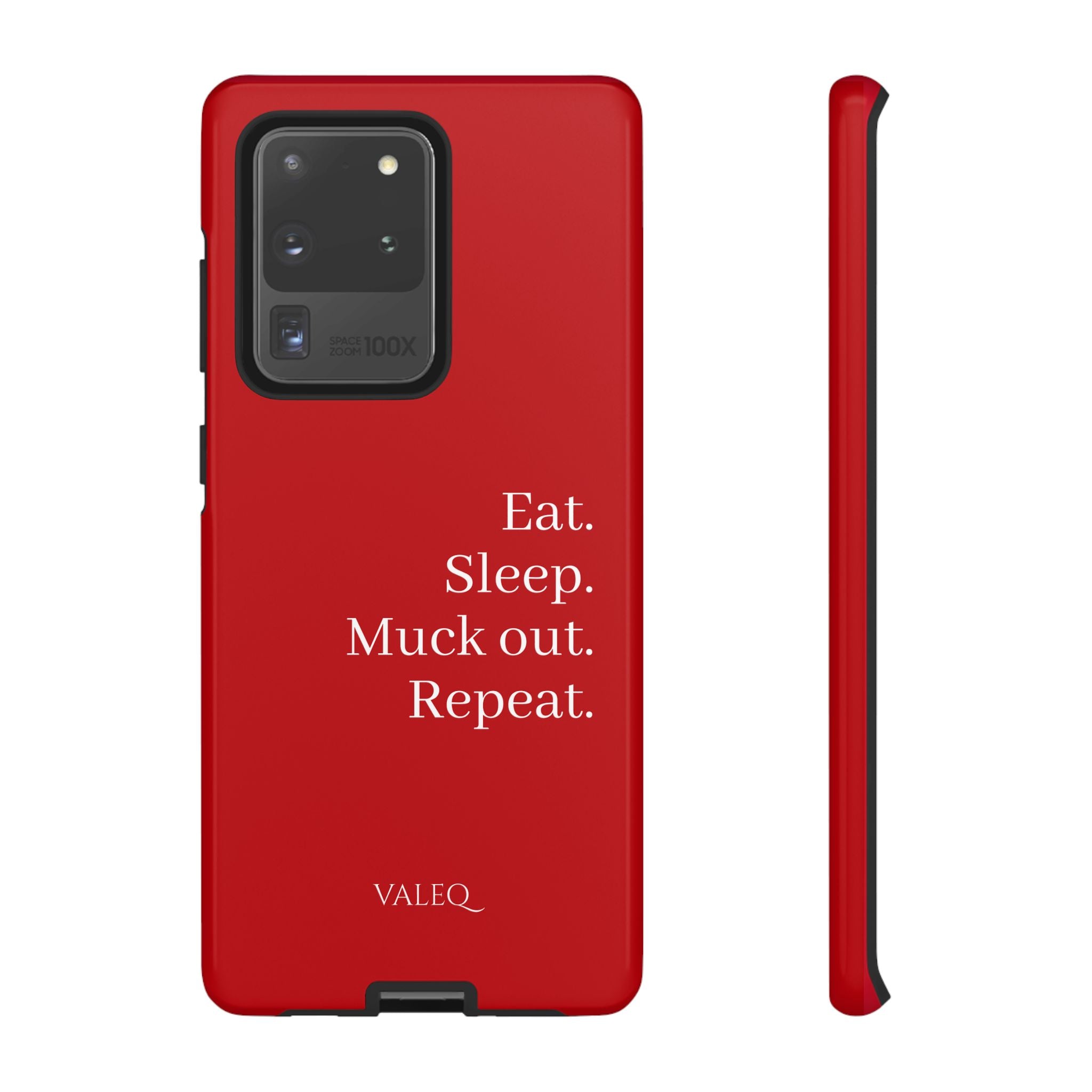 Eat. Sleep. Muck out. Repeat. Red Protective Phone Case