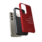 Eat. Sleep. Muck out. Repeat. Red Protective Phone Case