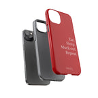 Eat. Sleep. Muck out. Repeat. Red Protective Phone Case