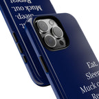 Eat. Sleep. Muck Out. Repeat. Tough Navy Phone Case
