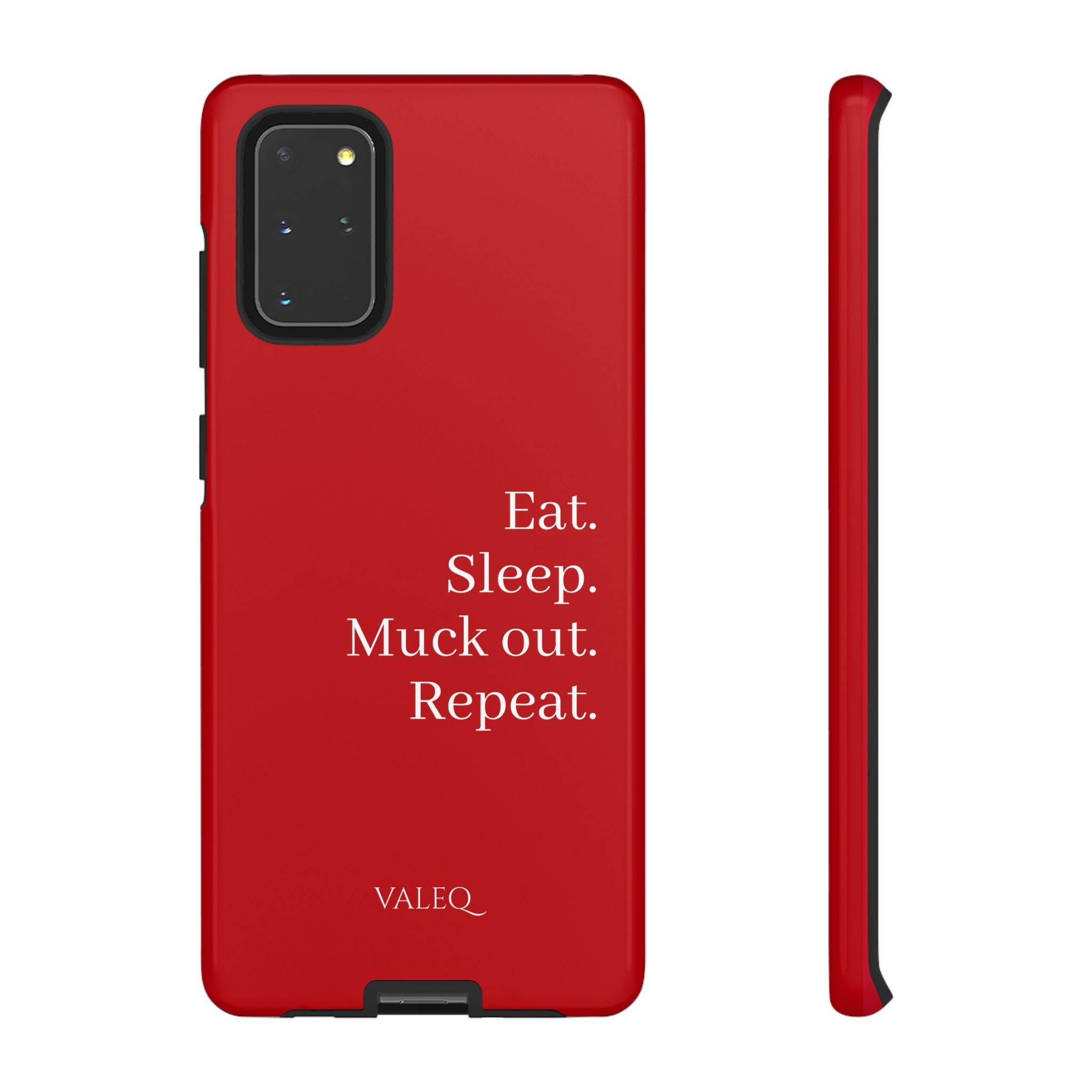 Eat. Sleep. Muck out. Repeat. Red Protective Phone Case