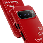 Eat. Sleep. Muck out. Repeat. Red Protective Phone Case