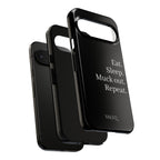 Eat. Sleep. Muck out. Repeat. Tough Phone Case